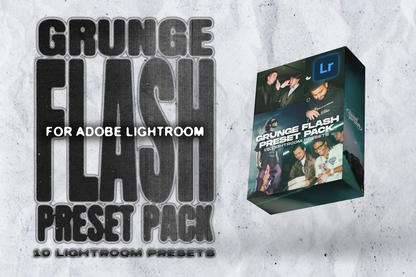 Grunge Flash Preset Pack Adobe Lightroom (10 PRESETS)